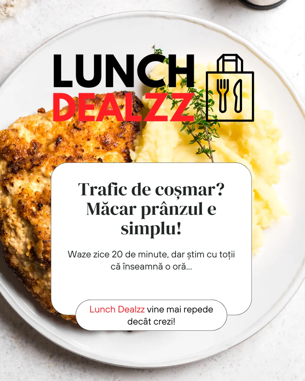 Lunch Dealzz, din campanii 3