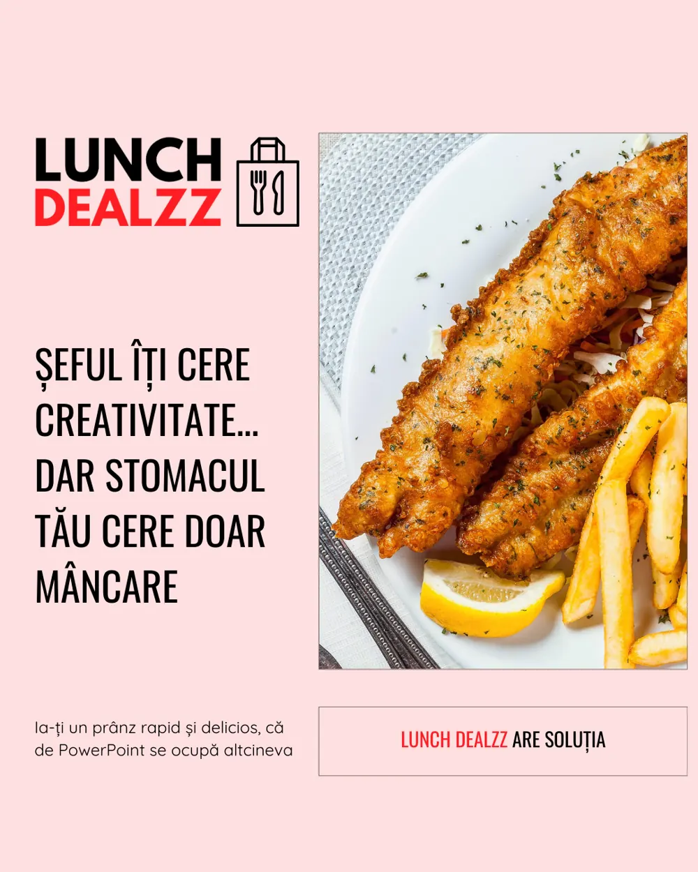Lunch Dealzz, din campanii 4